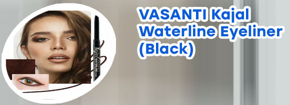 Kajal vasanti waterline eyeliner in black